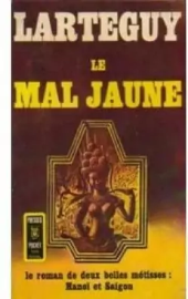 Le mal jaune